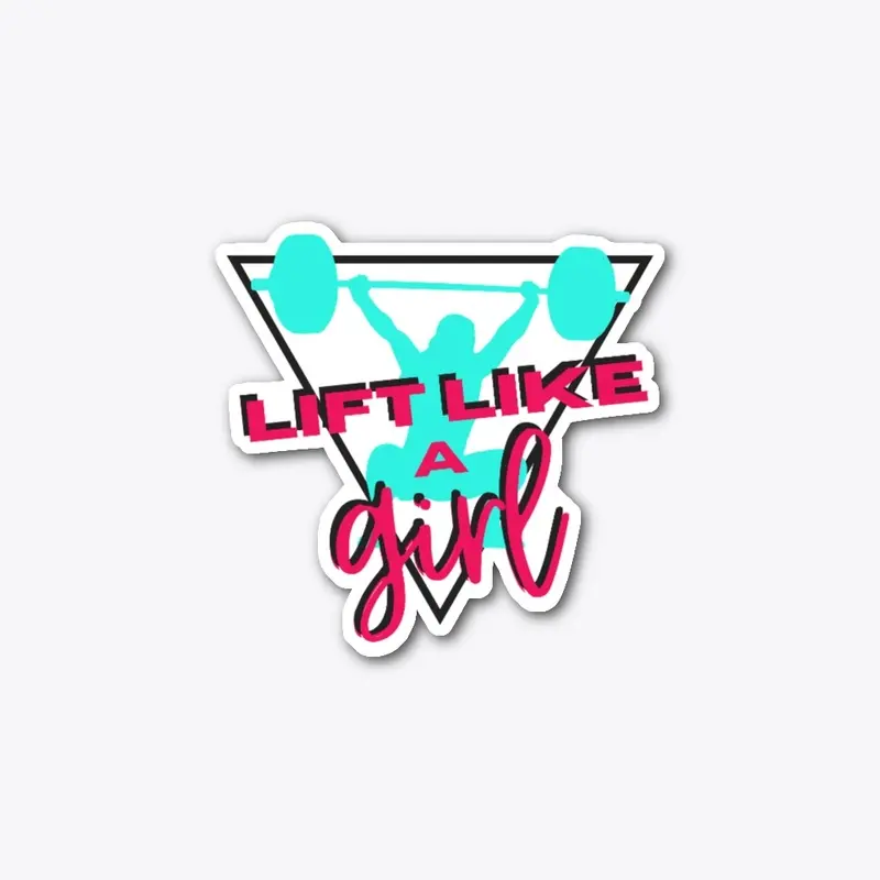 Life Like a Girl Sticker